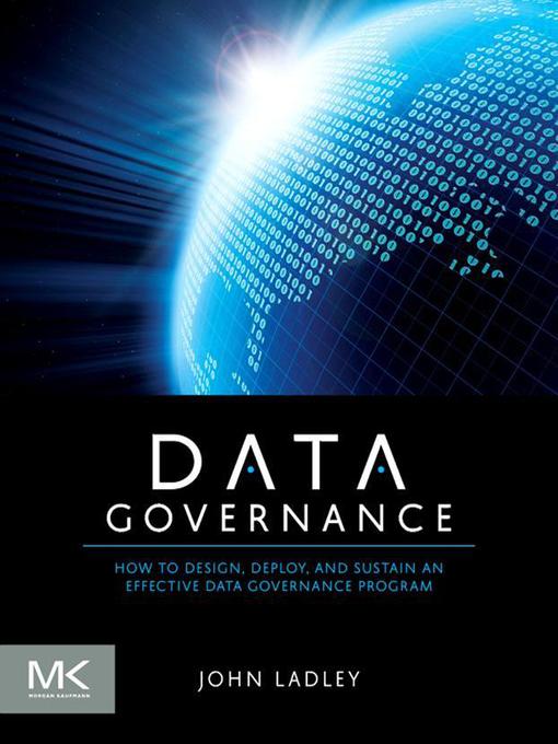 Title details for Data Governance by John Ladley - Available